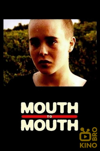 Постер к фильму «Mouth to Mouth»