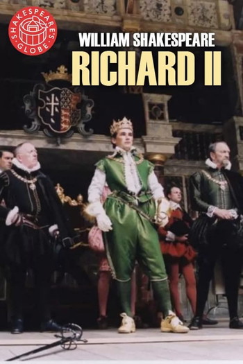 Poster for the movie «Richard II - Live at Shakespeare's Globe»