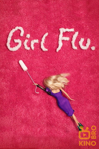 Poster for the movie «Girl Flu.»