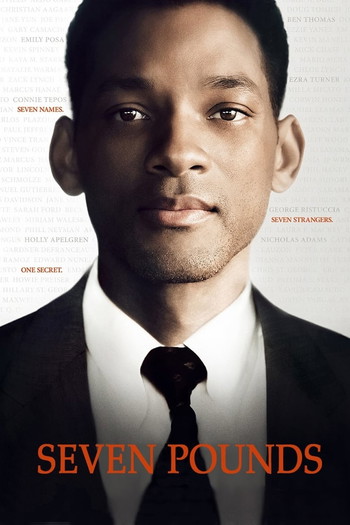 Poster for the movie «Seven Pounds»