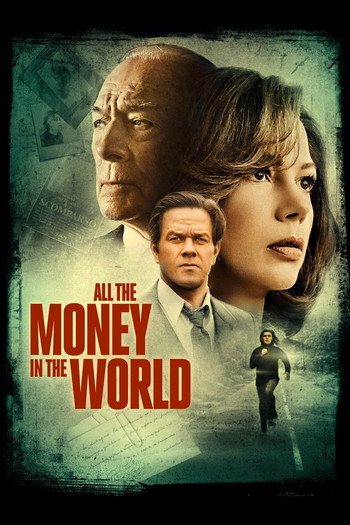 Poster for the movie «All the Money in the World»