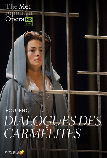 Постер до фільму «Poulenc: Dialogues des Carmélites»