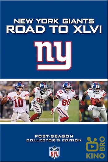 Poster for the movie «New York Giants Road to XLVI»