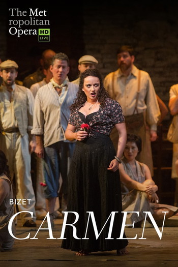 Постер к фильму «The Metropolitan Opera: Carmen»