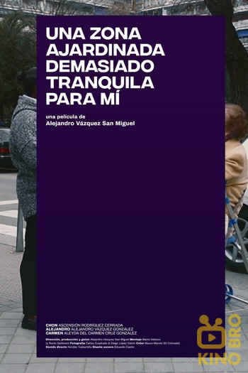 Постер до фільму «Una zona Ajardinada Demasiado Tranquila Para Mí»
