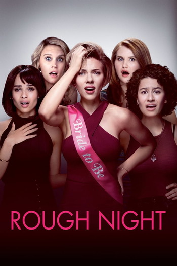 Poster for the movie «Rough Night»