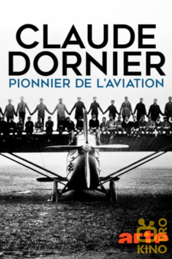 Poster for the movie «Claude Dornier - Pioneer of Aviation»