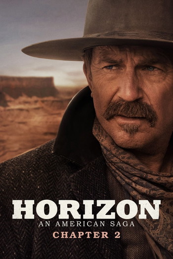 Poster for the movie «Horizon: An American Saga - Chapter 2»