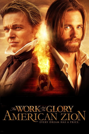 Poster for the movie «The Work and the Glory II: American Zion»