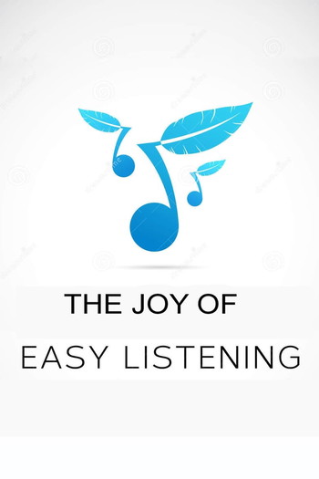 Постер к фильму «The Joy of Easy Listening»