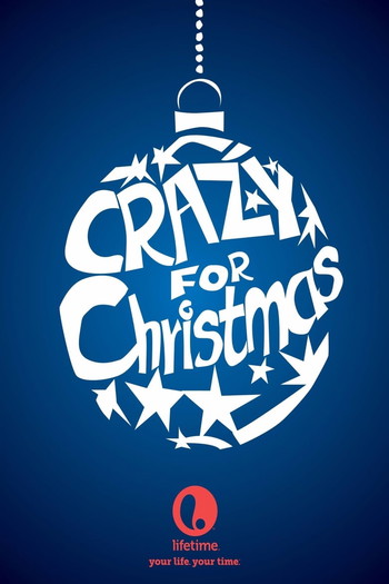 Poster for the movie «Crazy for Christmas»