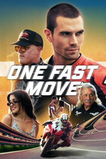 Poster for the movie «One Fast Move»