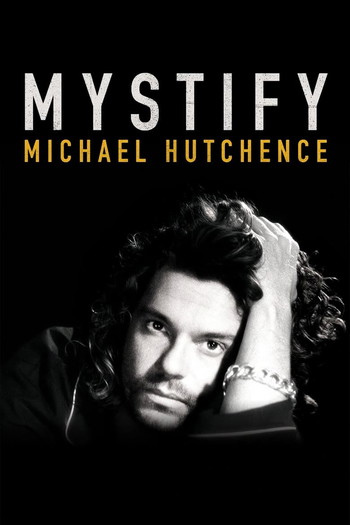 Poster for the movie «Mystify: Michael Hutchence»