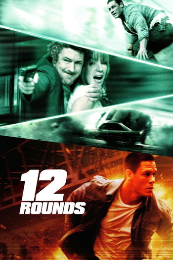 Poster for the movie «12 Rounds»