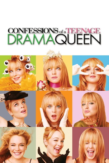 Poster for the movie «Confessions of a Teenage Drama Queen»