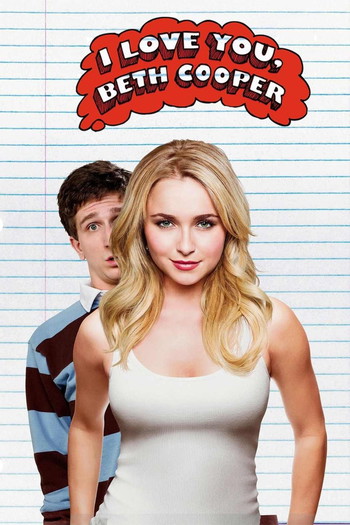 Poster for the movie «I Love You, Beth Cooper»