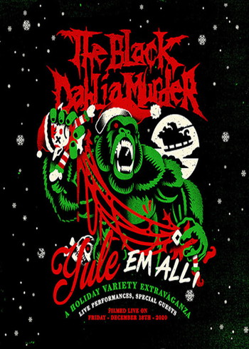 Постер к фильму «The Black Dahlia Murder: Yule em All!»