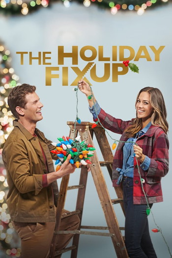 Постер к фильму «The Holiday Fix Up»