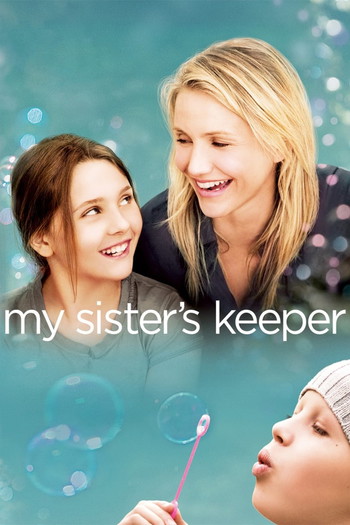 Poster for the movie «My Sister's Keeper»