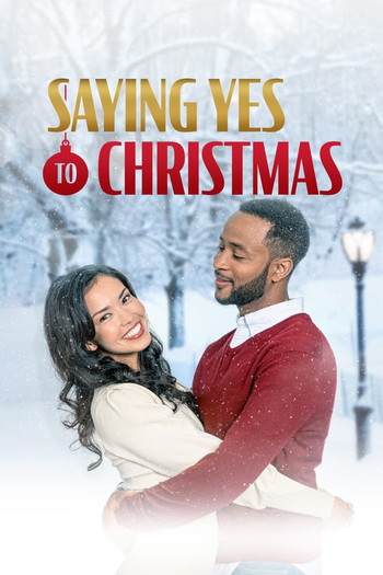 Poster for the movie «Saying Yes to Christmas»