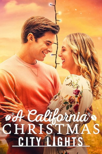 Poster for the movie «A California Christmas: City Lights»