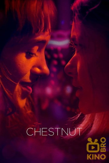 Постер до фільму «Chestnut»