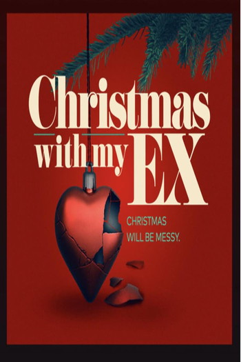 Постер к фильму «Christmas with My Ex»