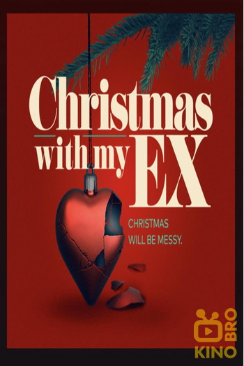 Poster for the movie «Christmas with My Ex»