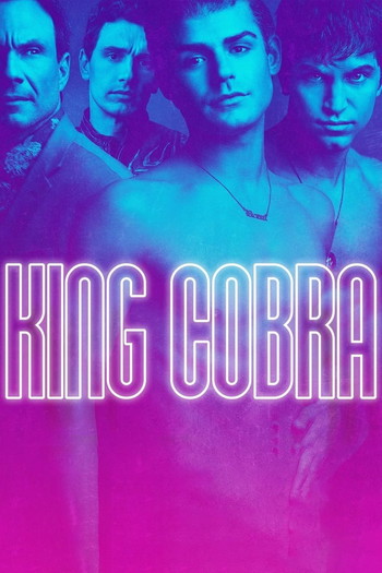 Poster for the movie «King Cobra»