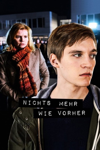 Poster for the movie «Nichts mehr wie vorher»