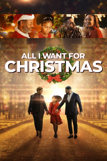 Poster for the movie «All I Want For Christmas»