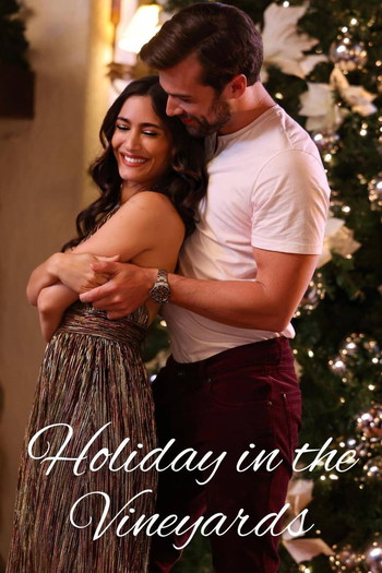 Poster for the movie «Holiday in the Vineyards»