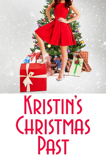 Poster for the movie «Kristin's Christmas Past»