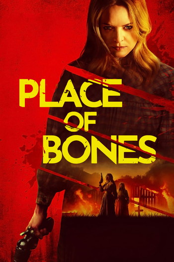 Poster for the movie «Place of Bones»