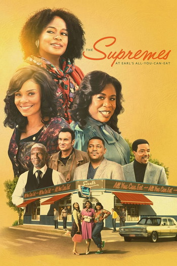 Poster for the movie «The Supremes at Earl's All-You-Can-Eat»