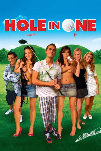 Poster for the movie «Hole in One»