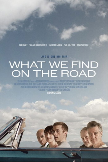 Poster for the movie «What We Find on the Road»