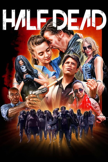 Poster for the movie «Half Dead»