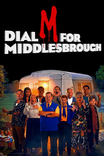 Poster for the movie «Dial M for Middlesbrough»