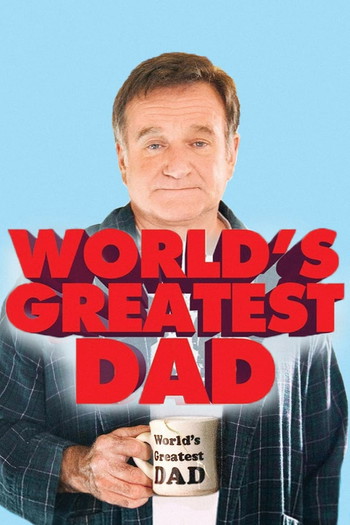 Poster for the movie «World's Greatest Dad»