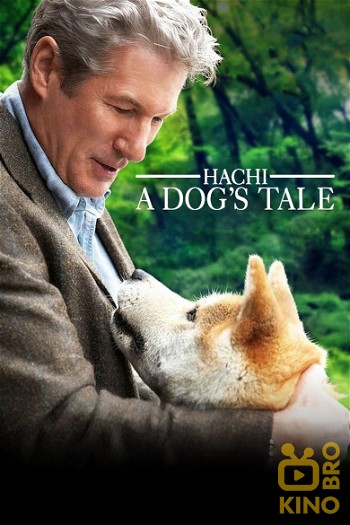 Poster for the movie «Hachi: A Dog's Tale»