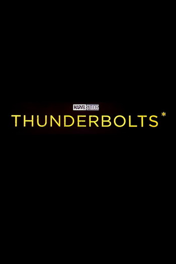 Poster for the movie «Thunderbolts*»