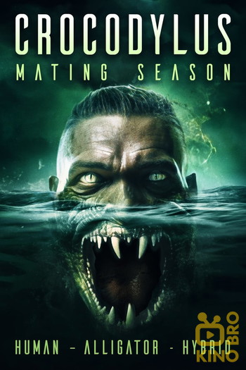 Постер к фильму «Crocodylus: Mating Season»