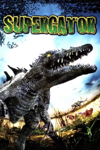 Poster for the movie «Supergator»