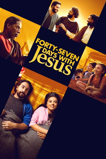 Poster for the movie «Forty-Seven Days with Jesus»