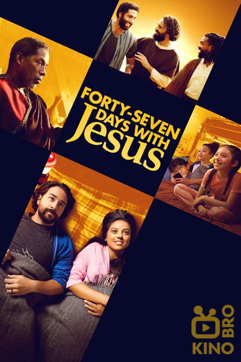 Постер до фільму «Forty-Seven Days with Jesus»