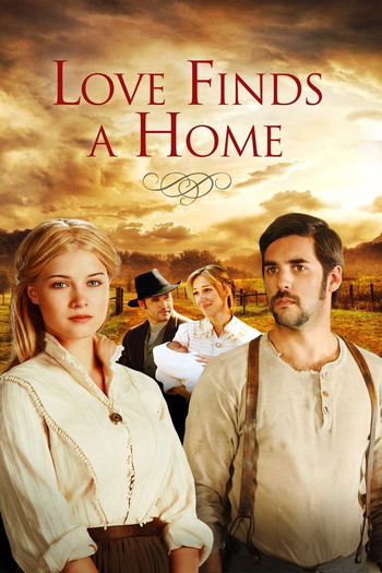 Poster for the movie «Love Finds A Home»