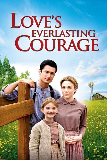 Poster for the movie «Love's Everlasting Courage»