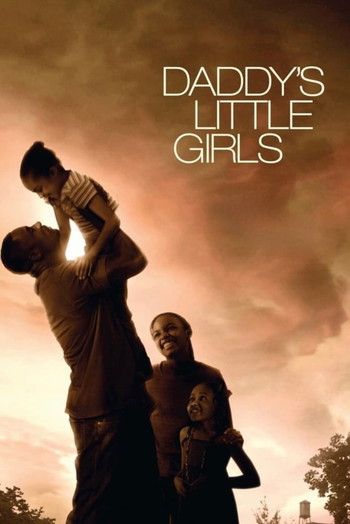 Poster for the movie «Daddy's Little Girls»