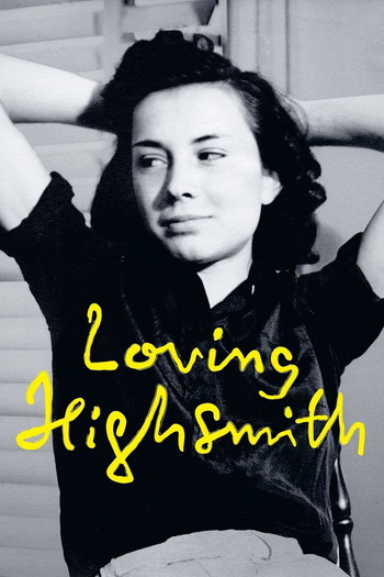 Poster for the movie «Loving Highsmith»